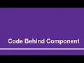 Code Behind Component Part - 9 Using ASP Net Blazor for Absolute Beginners