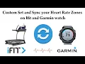 Custom Set your Heart Rate Zones on Ifit and Garmin