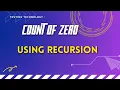 Calculate Count Of Zero Using Recursion Bangla Bangla Recursive Function Tutorial