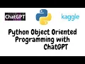 Python Object Oriented Programming with ChatGPT