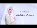 Download Lagu SITI NURHALIZA - Ketika Cinta (lirik) | ost. Perempuan Berkalung Sorban