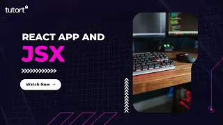 React App Component and JSX React Tutorial for Beginners Tutort Academy