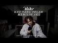 Kau Yang Telah Memilih Aku - PASTO Version ( Cover by Tegar Gunawan )