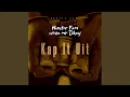 Download Lagu Kap It Uit (feat. Woza Mr Dkay)
