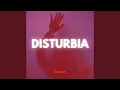 Disturbia