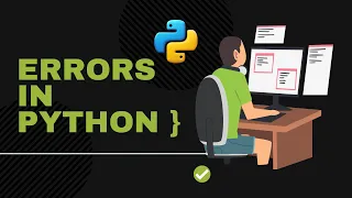 Errors in PYTHON 3 Top 10 Common Python 3 Errors You Should Avoid