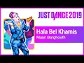 Download Lagu Just Dance 2019 (Unlimited): Hala Bel Khamis