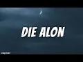 Download Lagu Die Alone - Hoaprox, K-391 \u0026 Nick Strand (Lyrics Video) 🎵