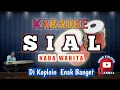 Lagu SIAL - MAHALINI (KARAOKE) VERSI DANGDUT KOPLO || NADA WANITA