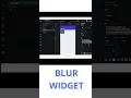 FLUTTERFLOW BLUR WIDGET