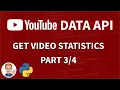 YouTube Data API Tutorial with Python - Get Statistics