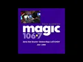WMJX Magic 106 7 Boston - David Allan Boucher Bedtime Magic LAST SHOW Hour 1