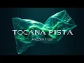 Download Lagu TOCANA PISTA (ANZZRMX EDIT)