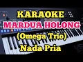 Download Lagu MARDUA HOLONG(Karaoke Batak) - Omega Trio - Nada Pria