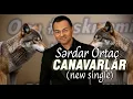 Serdar Ortac - CANAVARLAR (coming soon) ⚠️
