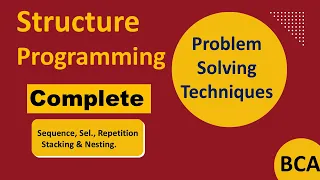 Structured Programming Complete BCA Problem Solving Techniques MSU MDU YMCA