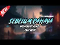 Download Lagu DJ SEBELUM CAHAYA BREAKBEAT REMIX FYP FULL MELODY TERBARU 2024