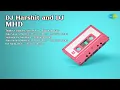 Download Lagu DJ Harshit and DJ MHD | Hero And King Of Jhankar Studio | Taqdeer Jaga Ke Aayi Hoon  Jhankar ...