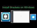 How to Install Brackets v2 2 1 on Windows 11 2026 Step-by-Step Guide