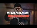 Download Lagu VALDY NYONK - MEMANDANGMU  IKE NURJANA LIRIK COVER OFFICIAL