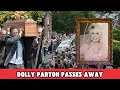 15 minutes ago Dolly Parton passed away leaving behind a remarkable legacy of joy and artistry
