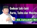 Download Lagu Ceramah Lucu Kh Zainuddin MZ FULL   Harta Tahta dan Wanita