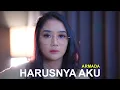 Download Lagu ARMADA - HARUSNYA AKU (AKUSTIK COVER BY REGITA ECHA)