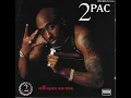 2 Of Amerikaz Most Wanted (Gangsta Party) - 2Pac (EXPLICIT)