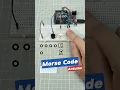 DIY Morse Code Trainer with LED Buzzer