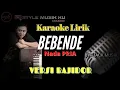 Download Lagu BEBENDE KARAOKE BAJIDOR NADA PRIA ll STYLE MUSIK KU (JACK MUSIK)