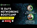 Networking Bootcamp Lec 4