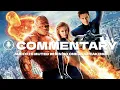 Fantastic Four 2005 Commentary with Michael Chiklis Jessica Alba and Ioan Gruffudd