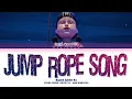 Download Lagu SQUID GAME S3 GAME SONG 'Jump Rope Song' (Little Child, Little Child) Lyrics (Color Coded Lyrics)
