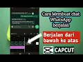 Download Lagu Cara Membuat Chat atau teks berjalan Menggunakan Aplikasi Capcut || Chat WhatsApp