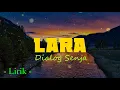 Download Lagu Dialog Senja - Lara (Lirik)