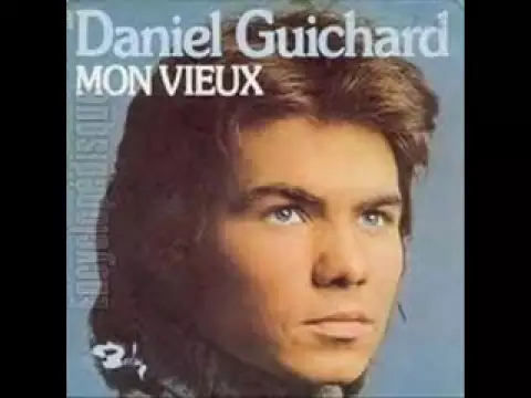 Download MP3 Daniel GUICHARD - Mon Vieux -