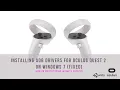 Install ADB drivers on Windows 7 for Oculus Quest 2 Fixed to test unity VR