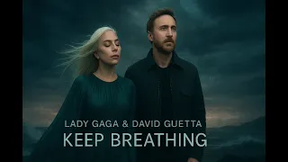 Lady Gaga David Guetta Keep Breathing AI Version Lyric Video 