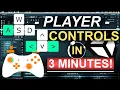 UNITY 3D - Easy Player Controls In 3 Minutes