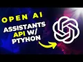 OpenAI Assistants API - Python Tutorial