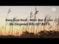 Download Lagu Kwon Soon Kwan - When Was in Love  (My Dangerous Wife OST Part 5)