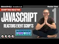 Reactor JavaScript Scripting Event Scripts Button Interactions