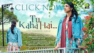 TU KAHA HAI | FATHIMA SAFA | HINDI ROMANTIC SONG 2026 | SHAHEEN MUHAMMED | SYED AMZ | SHAFEEQ KARAD