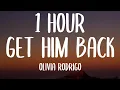 Download Lagu Olivia Rodrigo - get him back (1 HOUR/Lyrics)