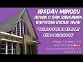 IBADAH MINGGU ADVEN II \u0026 SAKRAMEN BAPTISAN | 7 DESEMBER 2025 |  “MENSYUKURI BERKAT ATAS KELUARGA\