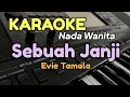 Download Lagu KARAOKE || SEBUAH JANJI / EVIE TAMALA
