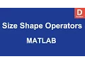 MATLAB Size Shape Operators