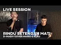 Download Lagu RINDU SETENGAH MATI - D-MASIV [MGK LIVE SESSION]