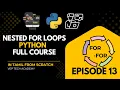 Nested For Loop in Python with Examples Python Tutorial in Tamil VEP Tech Academy