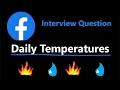 Daily Temperatures Problem Monotonic Stack Explained